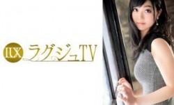 259LUXU-642 ラグジュTV 631